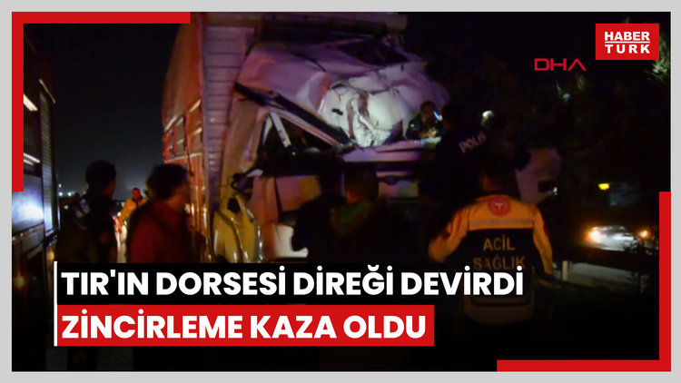 TIR'ın dorsesi direği devirdi, zincirleme kaza oldu