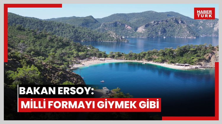 Bakan Ersoy: Milli formayı giymek gibi
