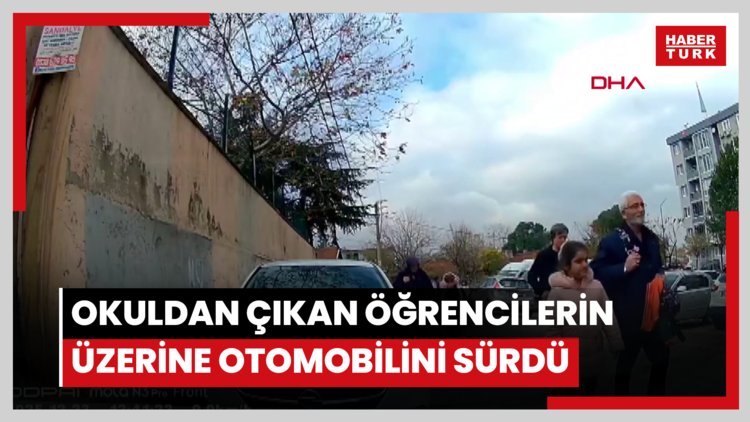 Okuldan çıkan öğrencilerin üzerine otomobilini sürdü; o anlar kamerada