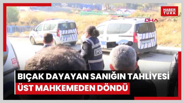 Eşini tehdit edip, çocuklarının boğazına bıçak dayayan sanığın tahliyesi üst mahkemeden döndü