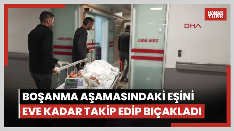 Boşanma aşamasındaki eşini eve kadar takip edip bıçakladı