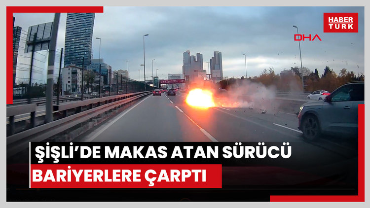 Şişli'de makas atan sürücü bariyerlere çarptı; alev alan aracın motoru yola fırladı