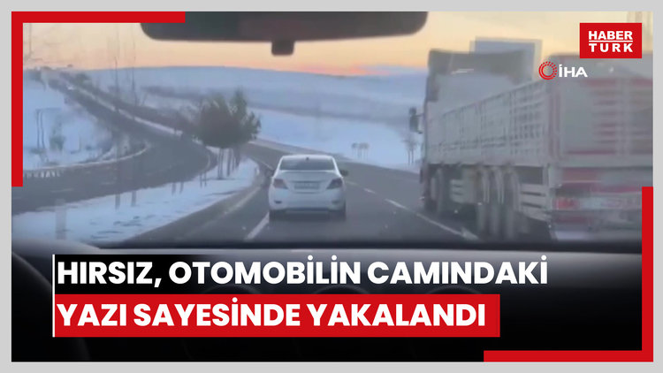Hırsız, otomobilin camındaki yazı sayesinde yakalandı