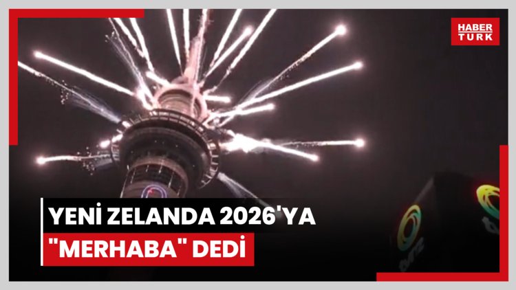 Yeni Zelanda 2026'ya "merhaba" dedi