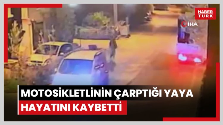 Motosikletlinin çarptığı yaya hayatını kaybetti: Feci kaza kamerada
