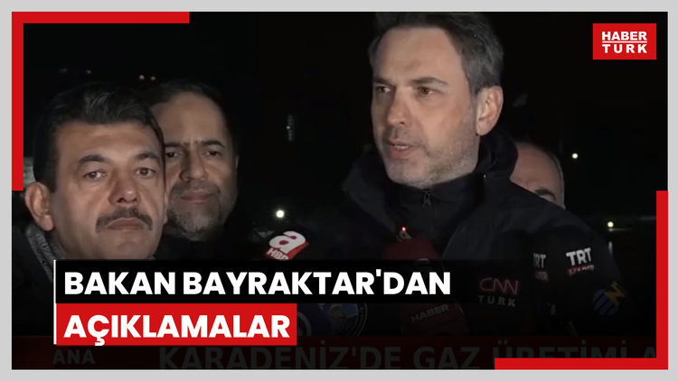 Bakan Bayraktar'dan açıklamalar