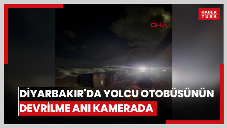 Diyarbakır'da yolcu otobüsünün devrilme anı kamerada: 4 yaralı