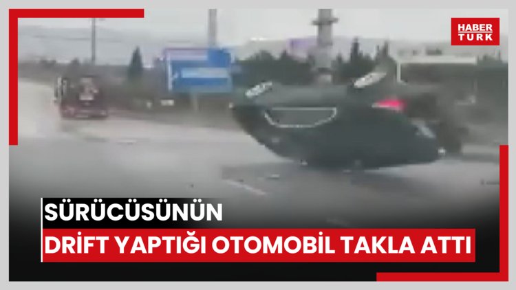Sürücüsünün drift yaptığı otomobil takla attı; o anlar kamerada