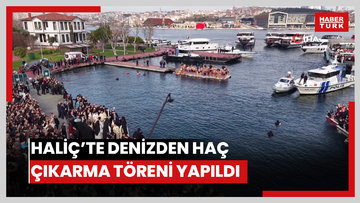 Haliç'te denizden haç çıkarma töreni gerçekleştirildi 
