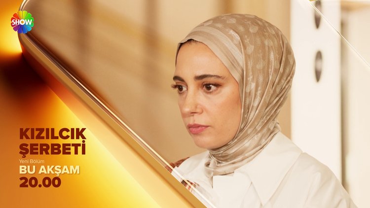 'Kızılcık Şerbeti', yeni bölümüyle bu akşam saat 20.00'de SHOW TV'de