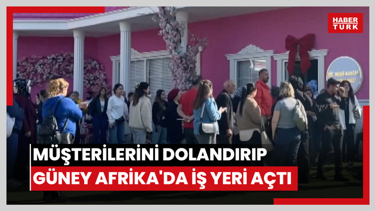 Müşterilerini dolandırıp kaçtığı öne sürülen güzellik merkezi sahibi, Güney Afrika'da iş yeri açtı