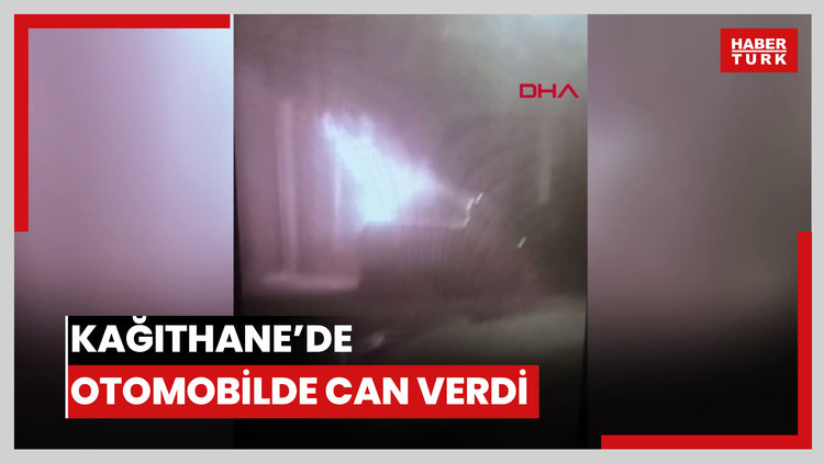 Kağıthane'de ısınmak için girdiği otomobilde ölü bulunmuştu kimliği belirlendi; kirasını ödemeyince evden çıkarılmış
