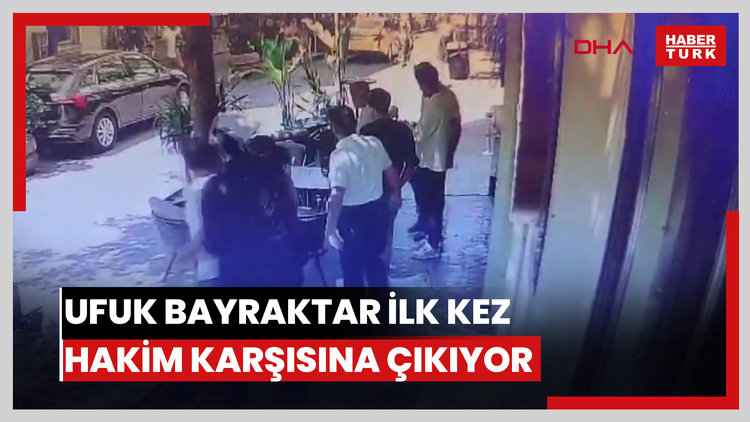Oyuncu Ufuk Bayraktar ilk kez hakim karşısına çıkıyor