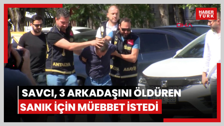 Savcı, huzurevinde 3 arkadaşını öldüren sanık için 3 kez ağırlaştırılmış müebbet istedi