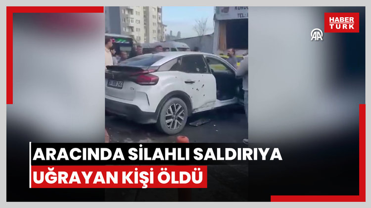 Kağıthane'de aracında silahlı saldırıya uğrayan kişi öldü