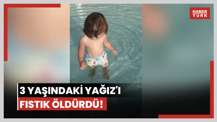 3 yaşındaki Yağız'ı fıstık öldürdü!