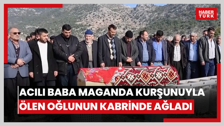 Acılı baba karne gününde maganda kurşunuyla ölen oğlunun kabrinde ağladı