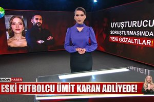 Eski futbolcu Ümit Karan adliyede!