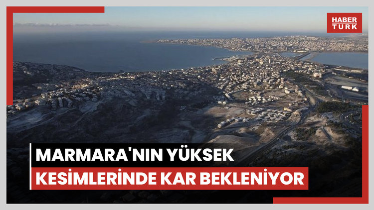 Marmara'nın yüksek kesimlerinde kar bekleniyor