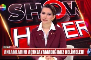 Anlamlarını açıklayamadığımız kelimeler!