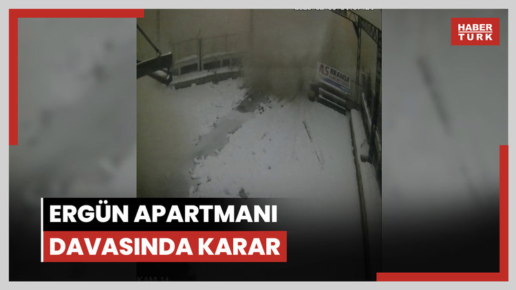 Ergün Apartmanı davasında karar