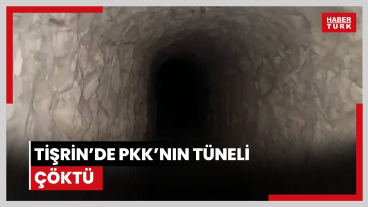 Tişrin'de PKK'nın tüneli çöktü