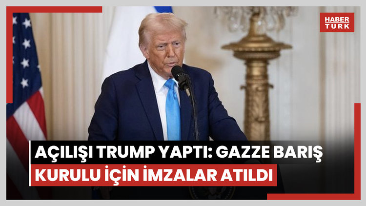 Açılışı Trump yaptı: Gazze Barış Kurulu için imzalar atıldı