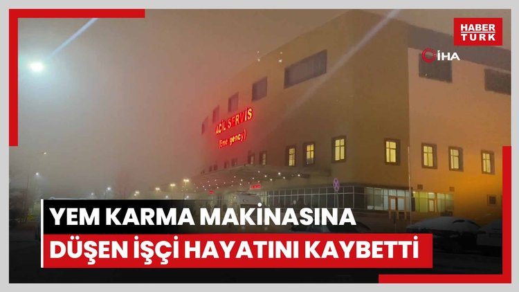 Çorum'da feci olay: Yem karma makinasına düşen işçi hayatını kaybetti