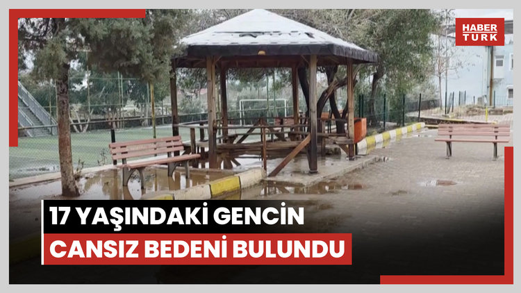 Okul bahçesinde 17 yaşındaki gencin cansız bedeni bulundu
