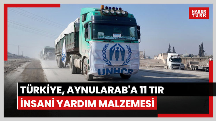 Türkiye, Aynularab'a 11 tır insani yardım malzemesi sevk etti