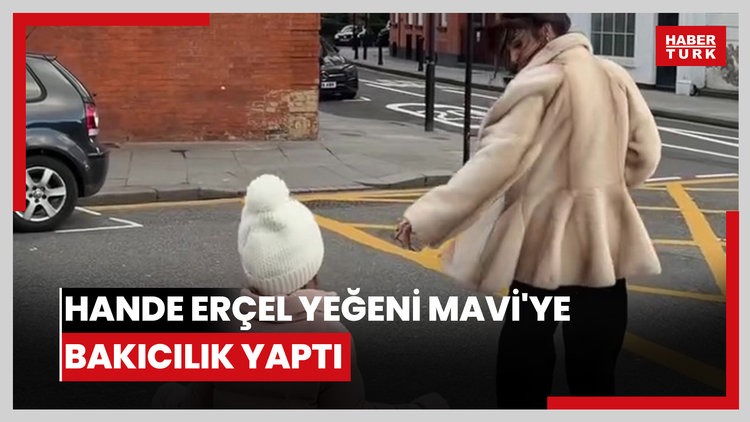 Hande Erçel yeğeni Mavi'ye bakıcılık yaptı