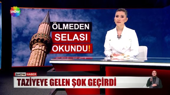 Ölmeden selası okundu!