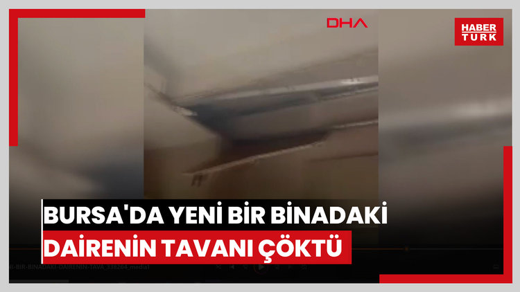 Bursa'da yeni bir binadaki dairenin tavanı çöktü; o anlar kamerada