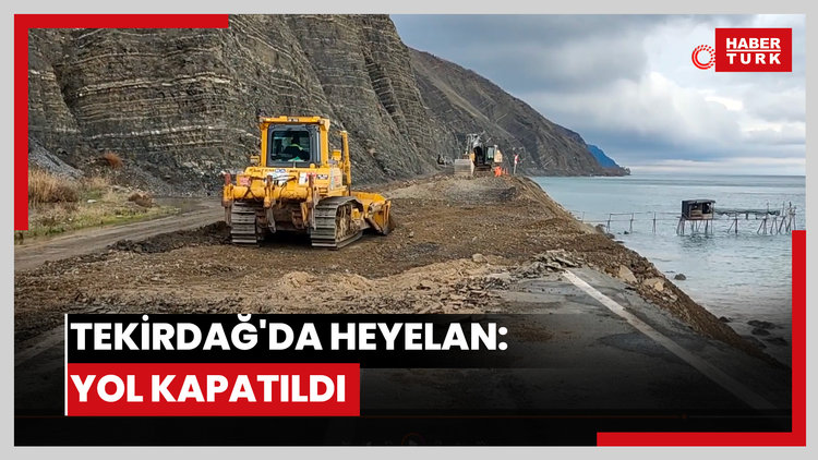 Tekirdağ'da heyelan: Yol kapatıldı