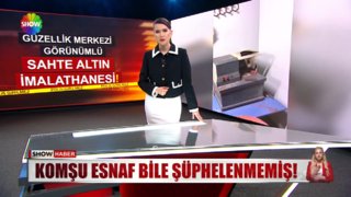 Güzellik merkezi görünümlü kuyumcu!