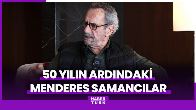 50 yılın ardındaki Menderes Samancılar