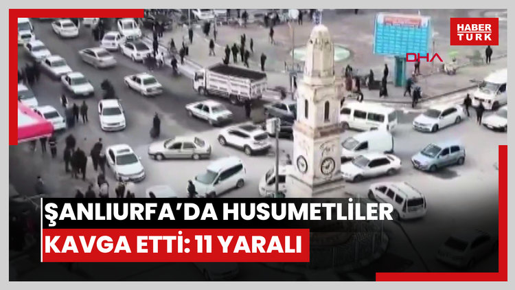 Şanlıurfa'da husumetli taraflar ikinci kez kavga etti: 11 yaralı