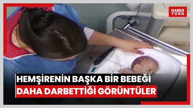 Kahramanmaraş'ta, hemşirenin başka bir bebeği daha darbettiği görüntüler ortaya çıktı