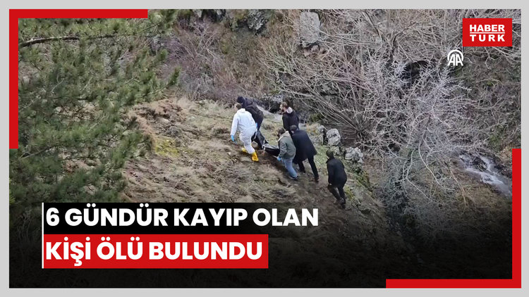 6 gündür kayıp olarak aranan kişinin cesedine ulaşıldı