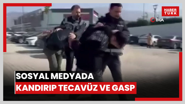 Sosyal medyadan kandırıp tecavüz ettiler, parasını ve telefonunu gasp ettiler