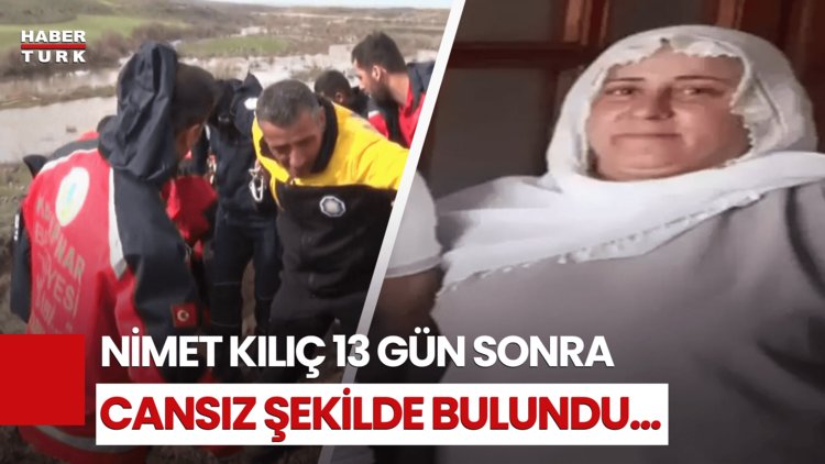 2 Çocuk Annesi Günlerdir Aranıyordu: Nimet Kılıç'ın Cansız Bedeni Bulundu