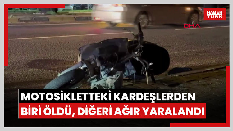 Otomobille çarpışan motosikletteki kardeşlerden biri öldü, diğeri ağır yaralandı