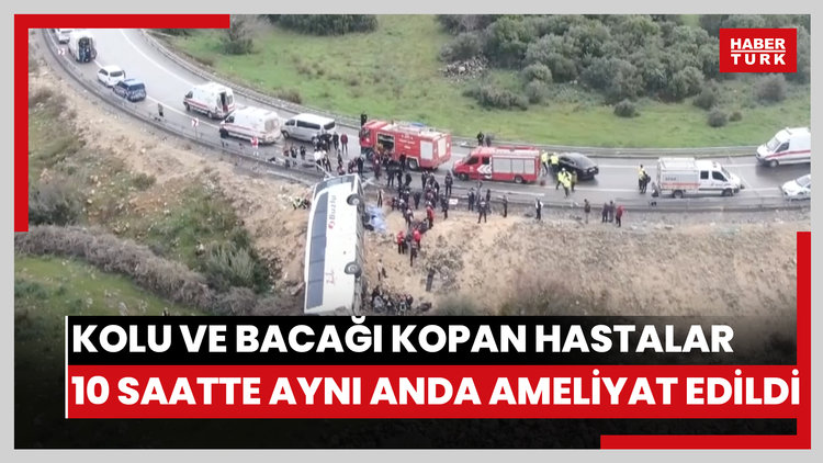 Kolu ve bacağı kopan hastalar 10 saatte aynı anda ameliyat edildi