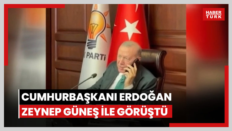 Cumhurbaşkanı Erdoğan, Zeynep Güneş ile görüştü