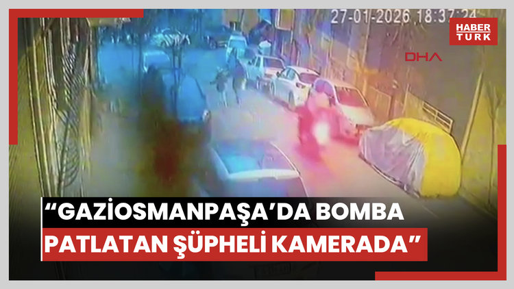 Gaziosmanpaşa'da bomba yapıp patlatan şüpheli kamerada