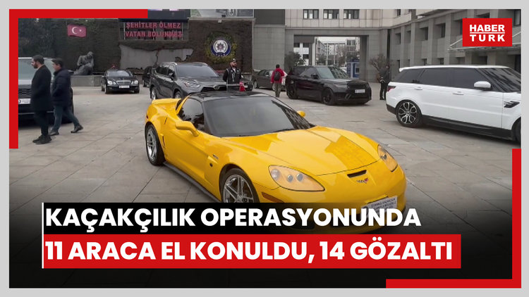 İstanbul'da kaçakçılara yönelik operasyonda 11 lüks araca el konuldu; 14 şüpheli yakalandı