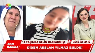13 yaşındaki Yeliz bulundu!
