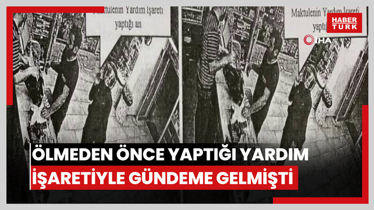 Öldürülmeden önce yaptığı yardım işaretiyle gündeme gelmişti