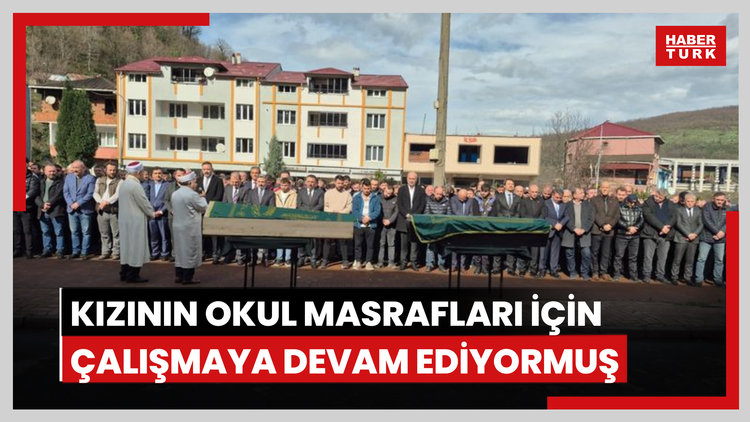 Göçükte ölen emekli madenci, kızının okul masrafları için çalışmaya devam ediyormuş