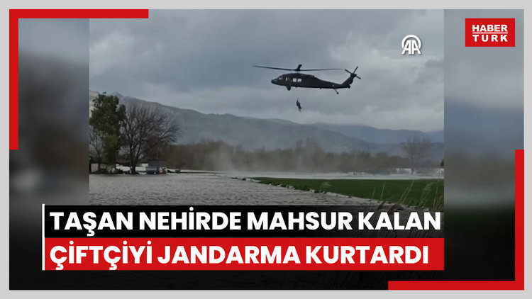 Aydında nehrin taşması sonucu mahsur kalan çiftçi jandarma helikopteriyle kurtarıldı